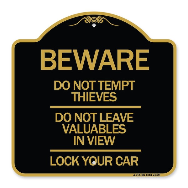 Beware Do Not Tempt Thieves Do Not Leave Valuables in View Lock Your Car, A-DES-BG-1818-24328